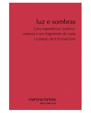 Luz e sombras: Uma experiência (onírica) noturna e um fragmento de carta