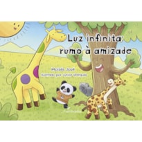 LUZ INFINITA:: RUMO À AMIZADE