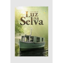 LUZ NA SELVA