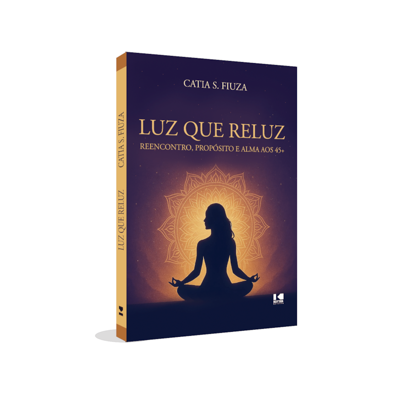 Luz que reluz: Reencontro, propósito e alma aos 45+