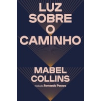LUZ SOBRE O CAMINHO: EDIÇÃO ESPECIAL (CAPA DURA)