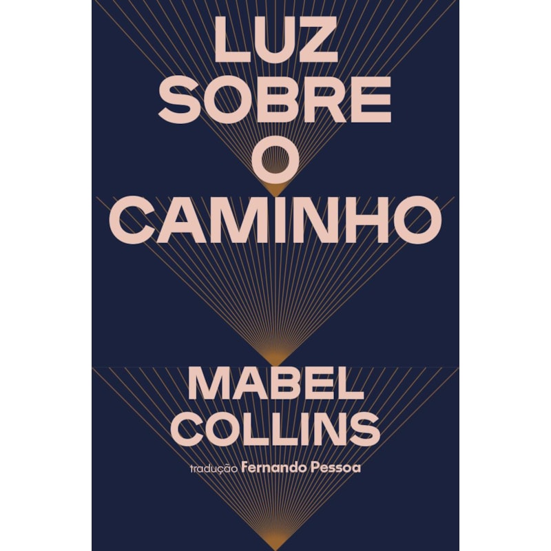 LUZ SOBRE O CAMINHO: EDIÇÃO ESPECIAL DE LUXO (CAPA DURA)