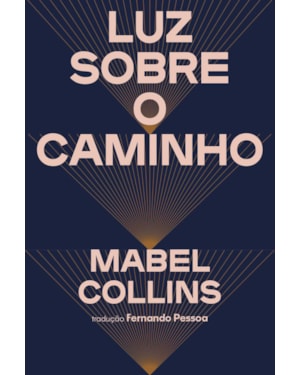 LUZ SOBRE O CAMINHO: EDIÇÃO ESPECIAL DE LUXO (CAPA DURA)