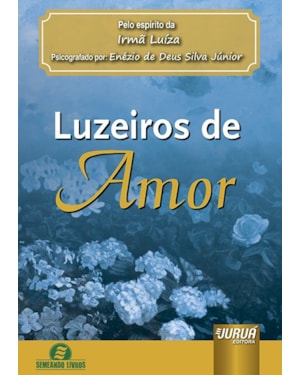 LUZEIROS DE AMOR