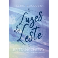 LUZES DO LESTE (VOL. 2 SÉRIE BÚSSOLA)