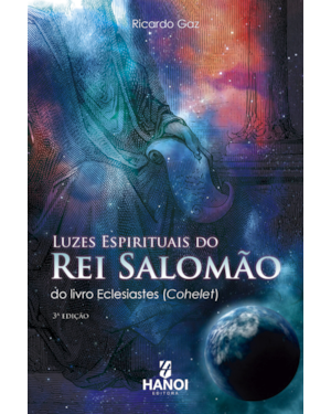 Luzes espirituais do Rei Salomão: Do livro Eclesiastes (Cohelet)