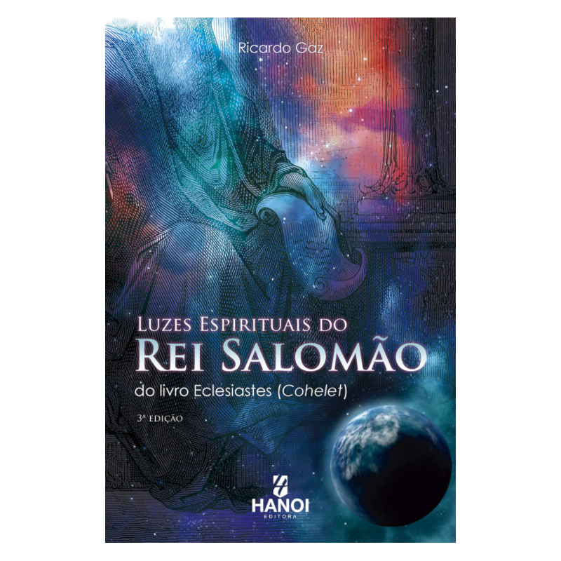 Luzes espirituais do Rei Salomão: Do livro Eclesiastes (Cohelet)