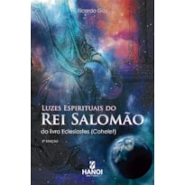 Luzes espirituais do Rei Salomão II: do livro Provérbios (Mishlei)