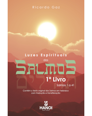 Luzes espirituais dos Salmos, 1º Livro: Salmos 1 a 41