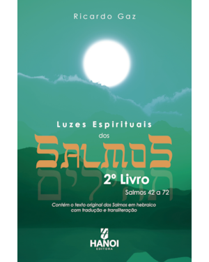 Luzes espirituais dos Salmos, 2º Livro: Salmos 42 a 72