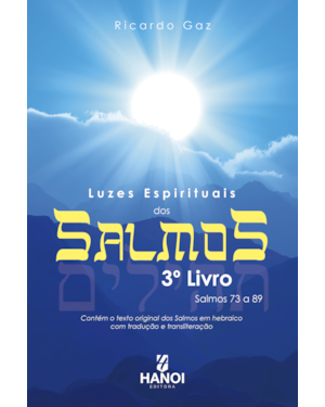 Luzes espirituais dos Salmos, 3º Livro: Salmos de número 73 a 89
