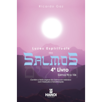 Luzes espirituais dos Salmos, 4º Livro: Salmos 90 a 106