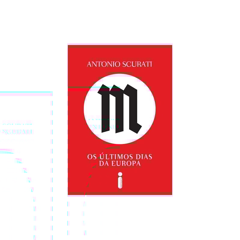 M, OS ÚLTIMOS DIAS DA EUROPA