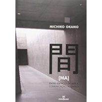MA - ENTRE-ESPACO DA ARTE E COMUNICACAO NO JAPAO - 1