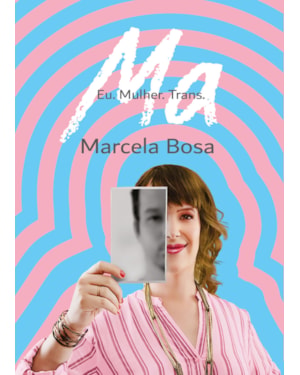 MA - EU. MULHER. TRANS.