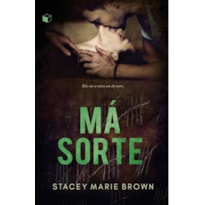 MÁ SORTE