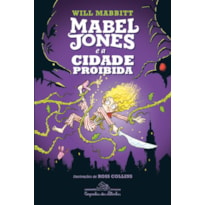 MABEL JONES E A CIDADE PROIBIDA (VOL. 2)