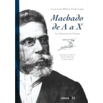 Machado de A a X: um dicionário de citações