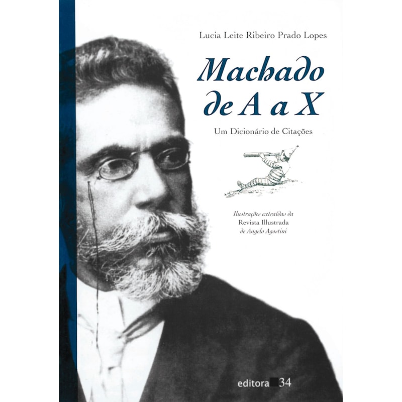 Machado de A a X: um dicionário de citações
