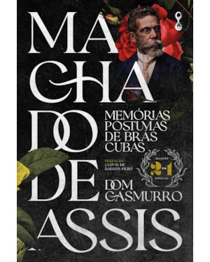 Machado de Assis 2 em 1: Memórias póstumas de Brás Cubas + Dom Casmurro