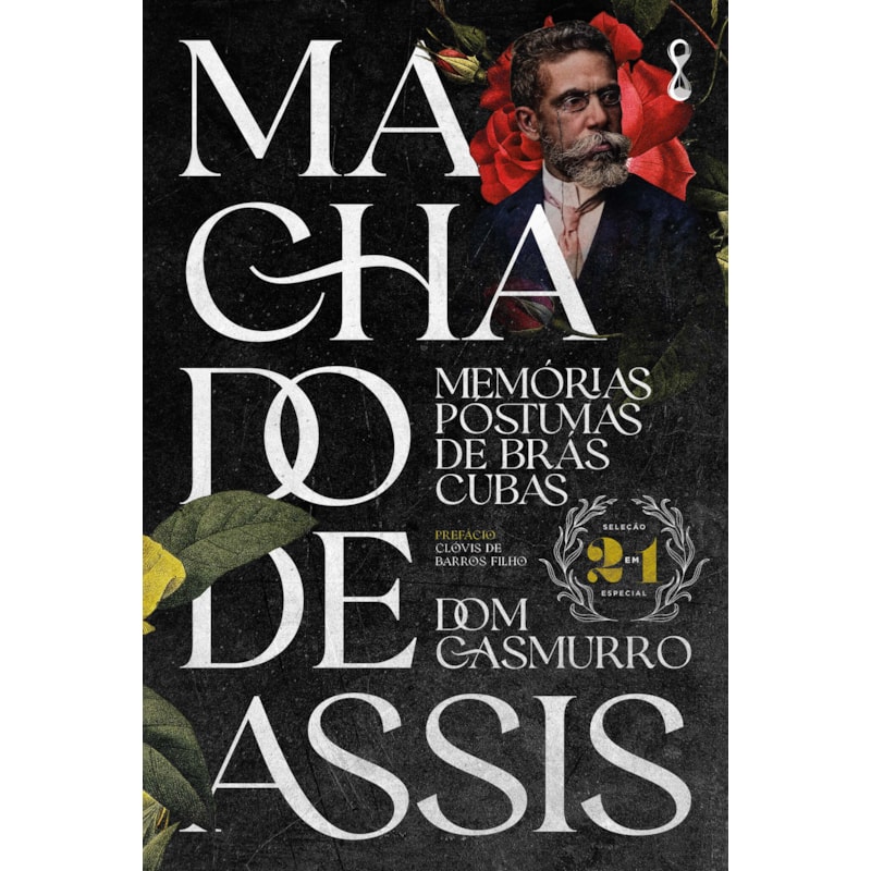 Machado de Assis 2 em 1: Memórias póstumas de Brás Cubas + Dom Casmurro
