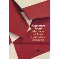 MACHADO DE ASSIS: A PIRÂMIDE E O TRAPÉZIO