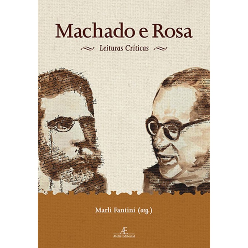 MACHADO E ROSA: LEITURAS CRÍTICAS