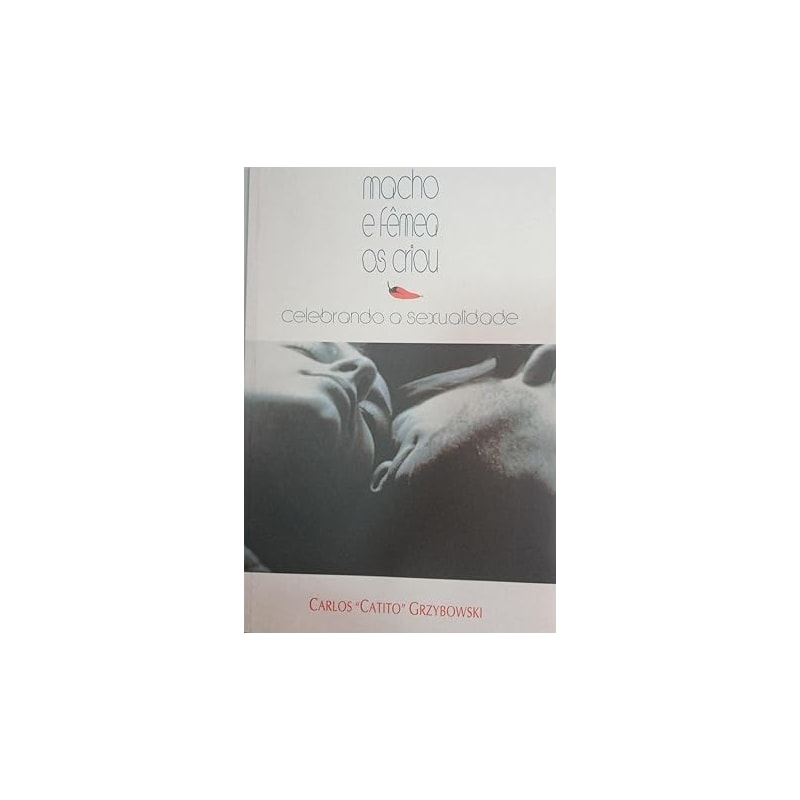 MACHO E FEMEA OS CRIOU - 1ª