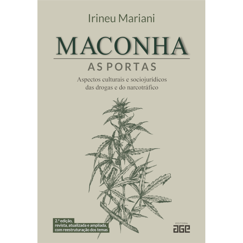 MACONHA: AS PORTAS: ASPECTOS CULTURAIS E SOCIOJURÍDICOS DAS DROGAS E DO NARCOTRÁFICO