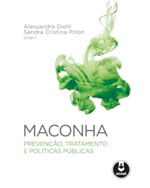 MACONHA: PREVENÇÃO, TRATAMENTO E POLÍTICAS PÚBLICAS