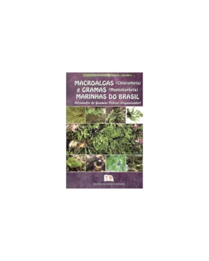 MACROALGAS E GRAMAS MARINHAS DO BRASIL - VOL. 2 - 1