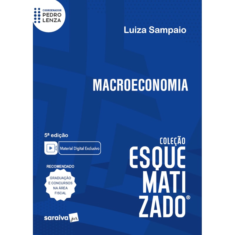 MACROECONOMIA - COLEÇÃO ESQUEMATIZADO - 5ª EDIÇÃO 2024