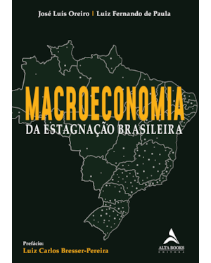 Macroeconomia da estagnação brasileira