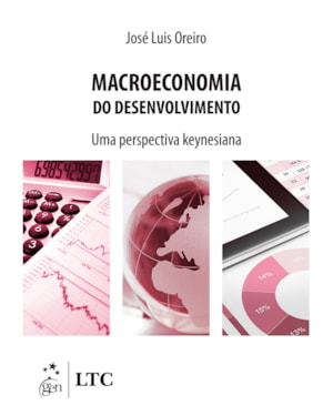 MACROECONOMIA DO DESENVOLVIMENTO - UMA PERSPECTIVA KEYNESIANA