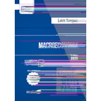 MACROECONOMIA ESQUEMATIZADO - 6ª EDIÇÃO 2025