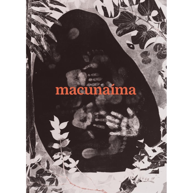 MACUNAÍMA: O HERÓI SEM NENHUM CARÁTER