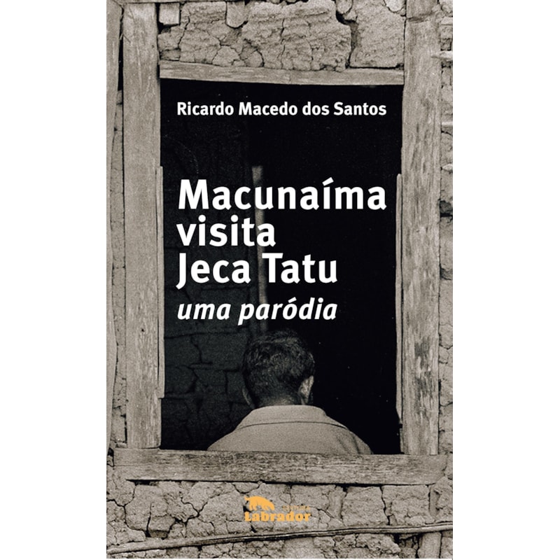 MACUNAÍMA VISITA JECA TATU