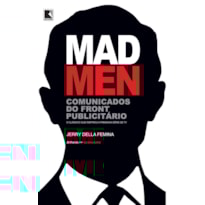 MAD MEN: COMUNICADOS DO FRONT PUBLICITÁRIO