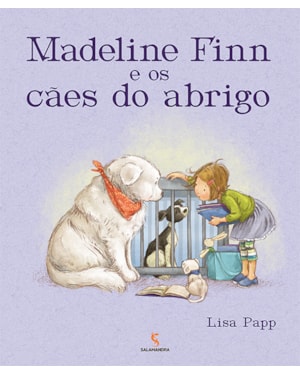 Madeline Finn e os cães do abrigo