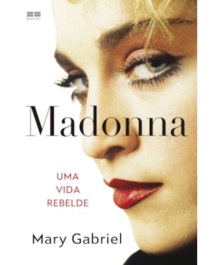 MADONNA: UMA VIDA REBELDE