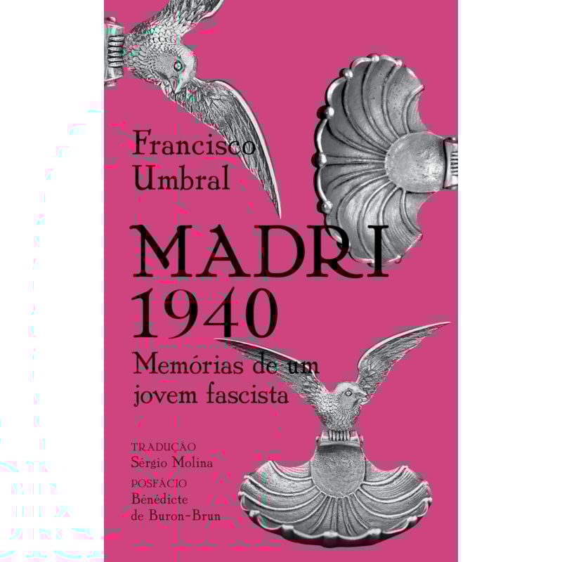 MADRI 1940: MEMÓRIAS DE UM JOVEM FASCISTA