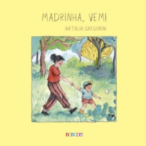Madrinha, vem!