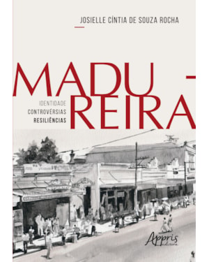 MADUREIRA - IDENTIDADE | CONTROVÉRSIAS | RESILIÊNCIAS