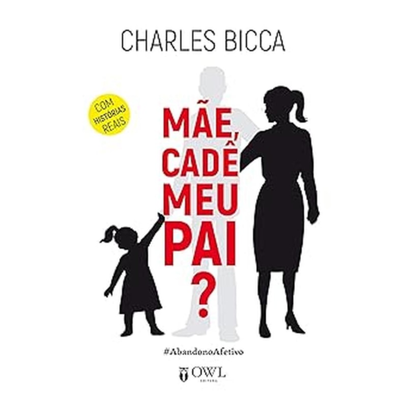 MÃE, CADÊ MEU PAI?