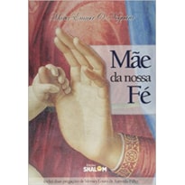 MAE DA NOSSA FE - 1ª