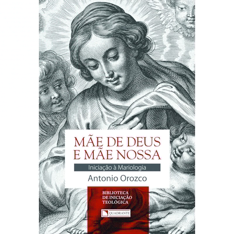 MÃE DE DEUS E MÃE NOSSA