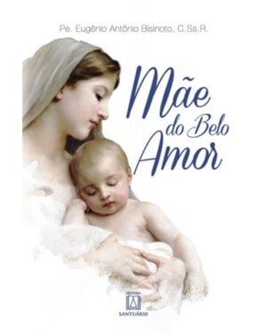 MÃE DO BELO AMOR