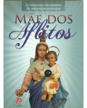 MÃE DOS AFLITOS