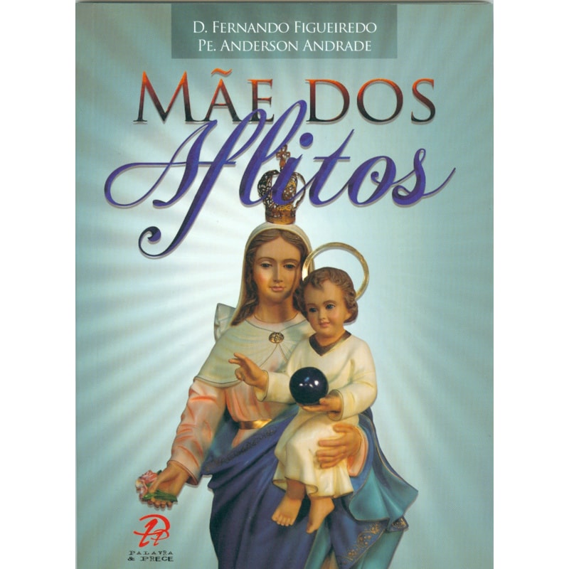 MÃE DOS AFLITOS
