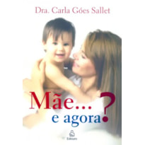 MAE E AGORA